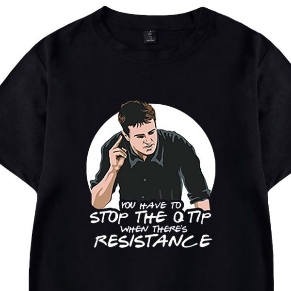 friends stop the q tip t shirt 2 (2)